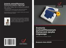 Buchcover von Zostanie wykwalifikowanym tłumaczem języka migowego