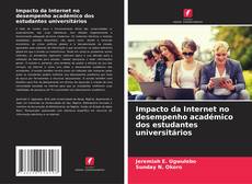 Capa do livro de Impacto da Internet no desempenho académico dos estudantes universitários 