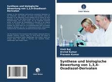 Synthese und biologische Bewertung von 1,3,4-Oxadiazol-Derivaten的封面