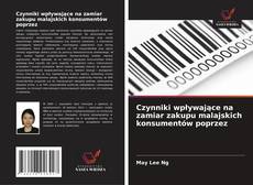 Czynniki wpływające na zamiar zakupu malajskich konsumentów poprzez的封面