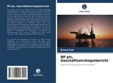 BP plc, Geschäftsstrategiebericht的封面
