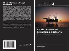 Buchcover von BP plc, Informe de estrategia empresarial
