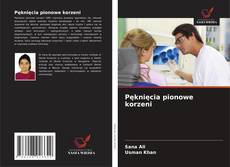 Capa do livro de Pęknięcia pionowe korzeni 