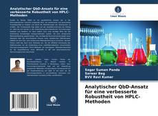 Analytischer QbD-Ansatz für eine verbesserte Robustheit von HPLC-Methoden kitap kapağı