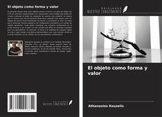 Обложка El objeto como forma y valor