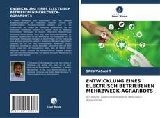 Copertina di ENTWICKLUNG EINES ELEKTRISCH BETRIEBENEN MEHRZWECK-AGRARBOTS