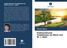 Buchcover von Folkloristische Traditionen im Werk von W. I. Dahl