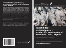 Обложка Variabilidad meteorológica y producción acuícola en el estado de Ondo, Nigeria