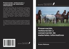 Capa do livro de Preservación, restauración y conservación de materiales informativos 