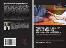 Capa do livro de Przestrzeganie zaleceń i kontrola leczenia nadciśnienia tętniczego 