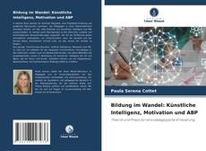 Buchcover von Bildung im Wandel: Künstliche Intelligenz, Motivation und ABP