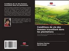 Buchcover von Conditions de vie des femmes travaillant dans les plantations
