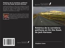 Обложка Retórica de la carretera: polifonía en On the Road, de Jack Kerouac