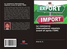 Buchcover von Le commerce international népalais avant et après l'OMC