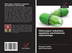 Copertina di Obiecujące induktory apoptozy pochodzenia naturalnego