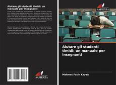 Buchcover von Aiutare gli studenti timidi: un manuale per insegnanti