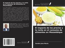 Borítókép a  El impacto de los precios y la renta en el consumo de alimentos en Mozambique - hoz