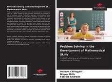 Problem Solving in the Development of Mathematical Skills的封面