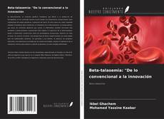 Copertina di Beta-talasemia: "De lo convencional a la innovación