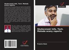 Buchcover von Skuteczność Info. Tech. Metoda oceny raportu
