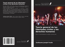 Buchcover von Teoría general de las libertades civiles y los derechos humanos