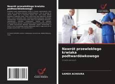 Nawrót przewlekłego krwiaka podtwardówkowego的封面