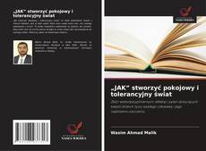 Buchcover von „JAK” stworzyć pokojowy i tolerancyjny świat