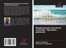 Buchcover von Bioaktywność Gracilaria corticata i Spirulina platensis