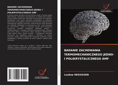 Portada del libro de BADANIE ZACHOWANIA TERMOMECHANICZNEGO JEDNO- I POLIKRYSTALICZNEGO AMF