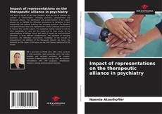 Portada del libro de Impact of representations on the therapeutic alliance in psychiatry