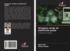 Couverture de Idrogeno verde ed elettricità pulita