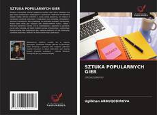 SZTUKA POPULARNYCH GIER的封面