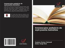 Innowacyjne podejście do wykrywania botnetów的封面