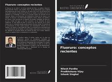 Capa do livro de Fluoruro: conceptos recientes 