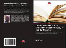 Bookcover of L'effet des IDE sur la croissance économique, le cas du Nigeria