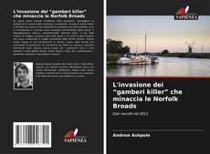 Couverture de L'invasione dei “gamberi killer” che minaccia le Norfolk Broads