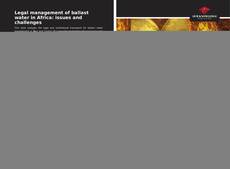 Legal management of ballast water in Africa: issues and challenges的封面