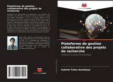 Buchcover von Plateforme de gestion collaborative des projets de recherche