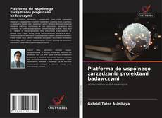 Platforma do wspólnego zarządzania projektami badawczymi的封面
