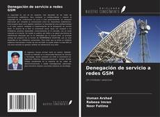 Buchcover von Denegación de servicio a redes GSM