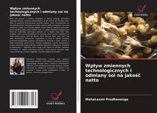 Couverture de Wpływ zmiennych technologicznych i odmiany soi na jakość natto