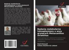 Badania molekularne toksoplazmozy u wszy gryzących Menacanthus straminus的封面