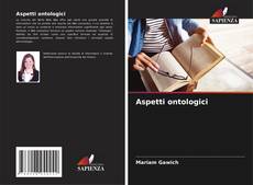 Couverture de Aspetti ontologici