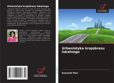 Couverture de Urbanistyka krajobrazu lokalnego