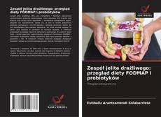 Portada del libro de Zespół jelita drażliwego: przegląd diety FODMAP i probiotyków