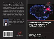 Zastosowania sztucznych sieci neuronowych w kalibracji silników的封面