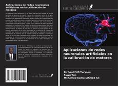 Copertina di Aplicaciones de redes neuronales artificiales en la calibración de motores