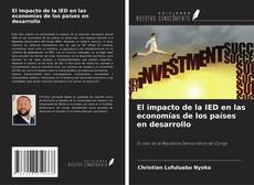 Copertina di El impacto de la IED en las economías de los países en desarrollo