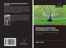 Ekologia bażantów himalajskich i koklass的封面