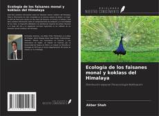 Copertina di Ecología de los faisanes monal y koklass del Himalaya